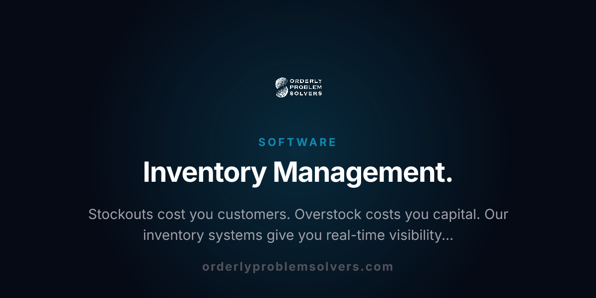 Management Orderly Inventory Management. | Orderly Problem Solvers